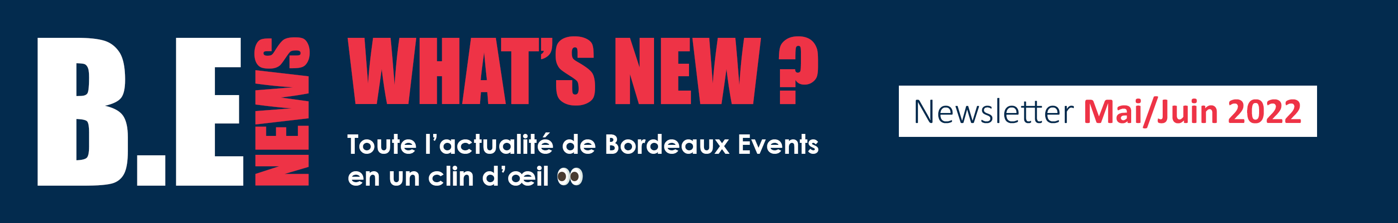 Header Bordeaux Events - News Avril 2022